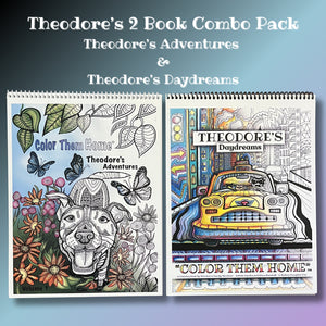 2 Pack Combo Coloring Pack - One 'Theodore's Adventures' and One 'Theodore's Daydreams'